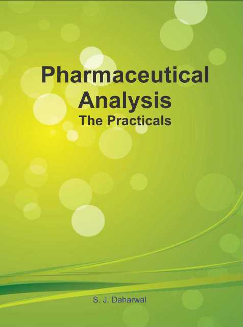 Pharmaceutical Analysis The Practicals